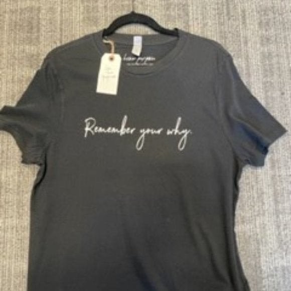 Alternative Know Your Purpose Tops - Inspirational T-shirt Remember your Why